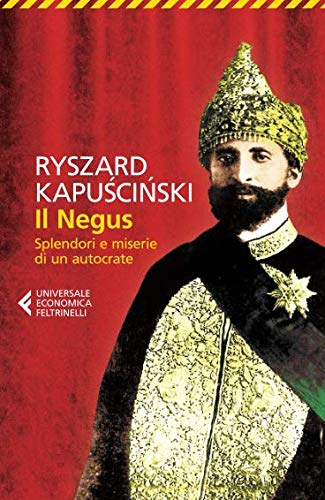 Il Negus – Ryszard Kapuscinski
