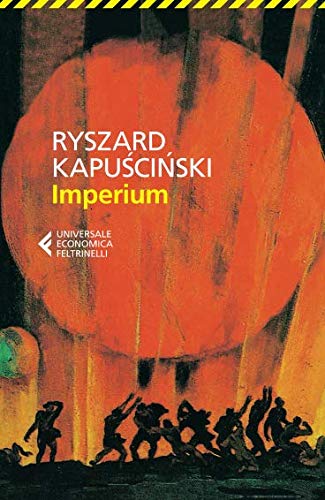 Imperium – Ryszard Kapuscinski