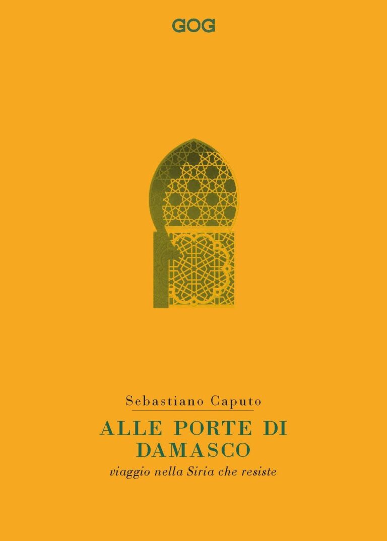 Alle porte di Damasco. Viaggio nella Siria che resiste
