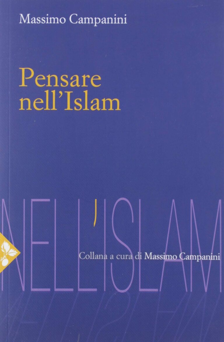 Pensare nell’Islam – Massimo Campanini