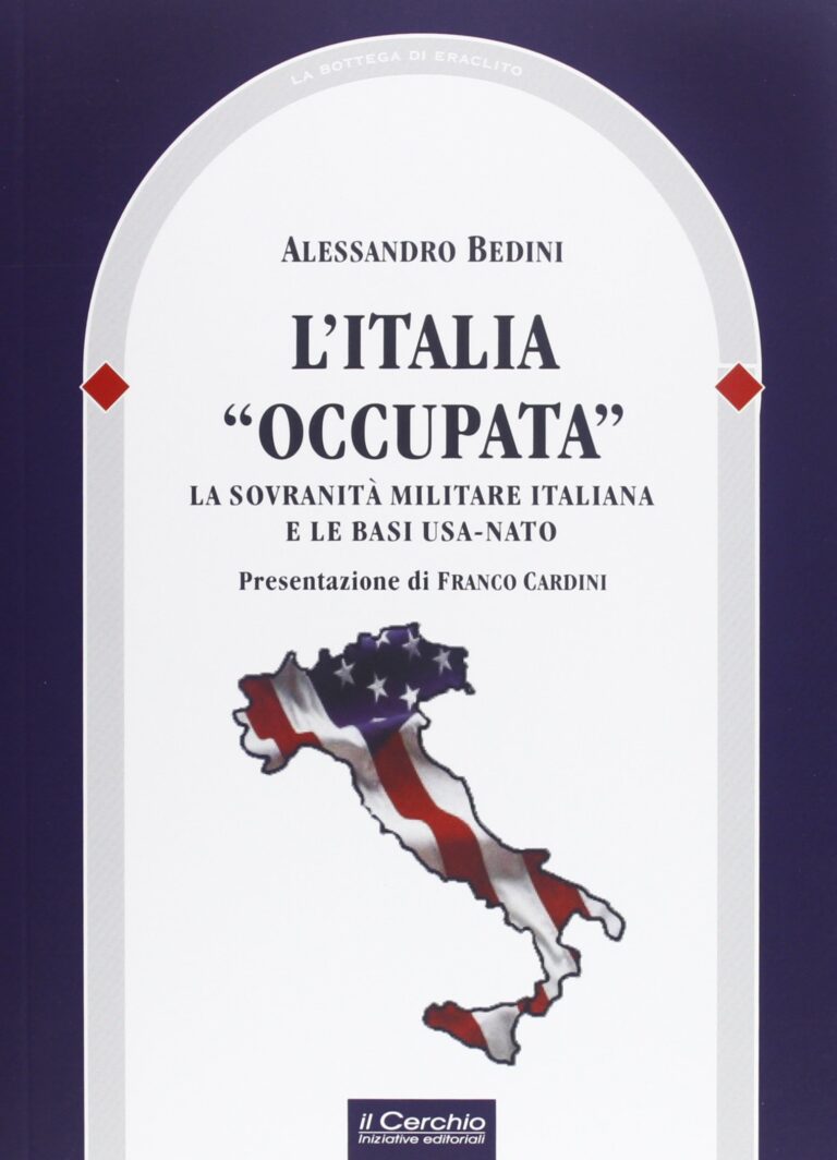 L’Italia «occupata». La sovranità militare italiana e le basi USA