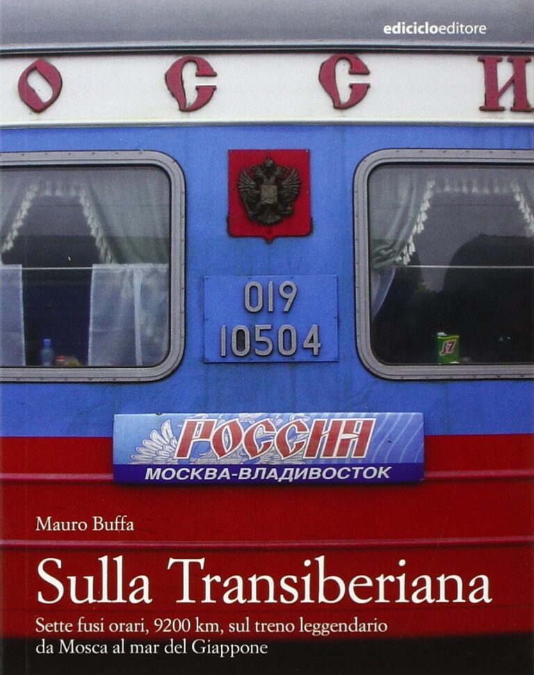 Sulla Transiberiana.  Di Mauro Buffa