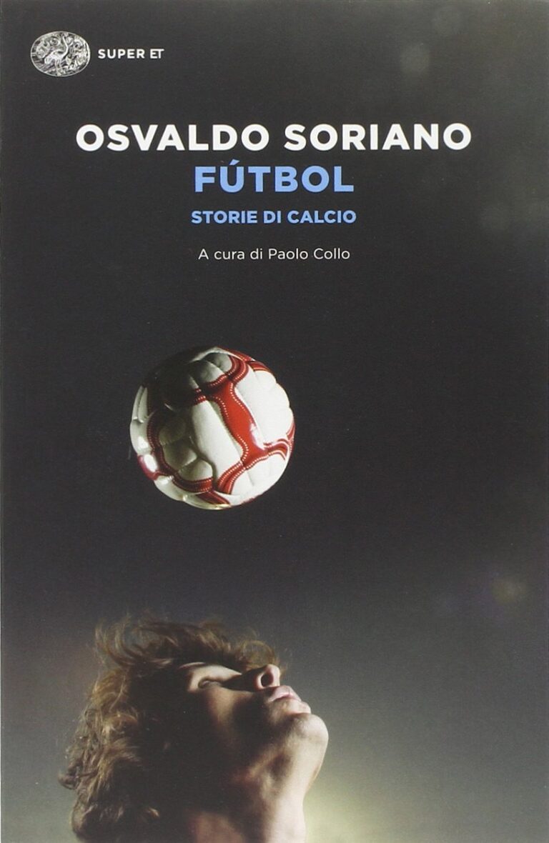 Fútbol. Storie di calcio – Osvaldo Soriano