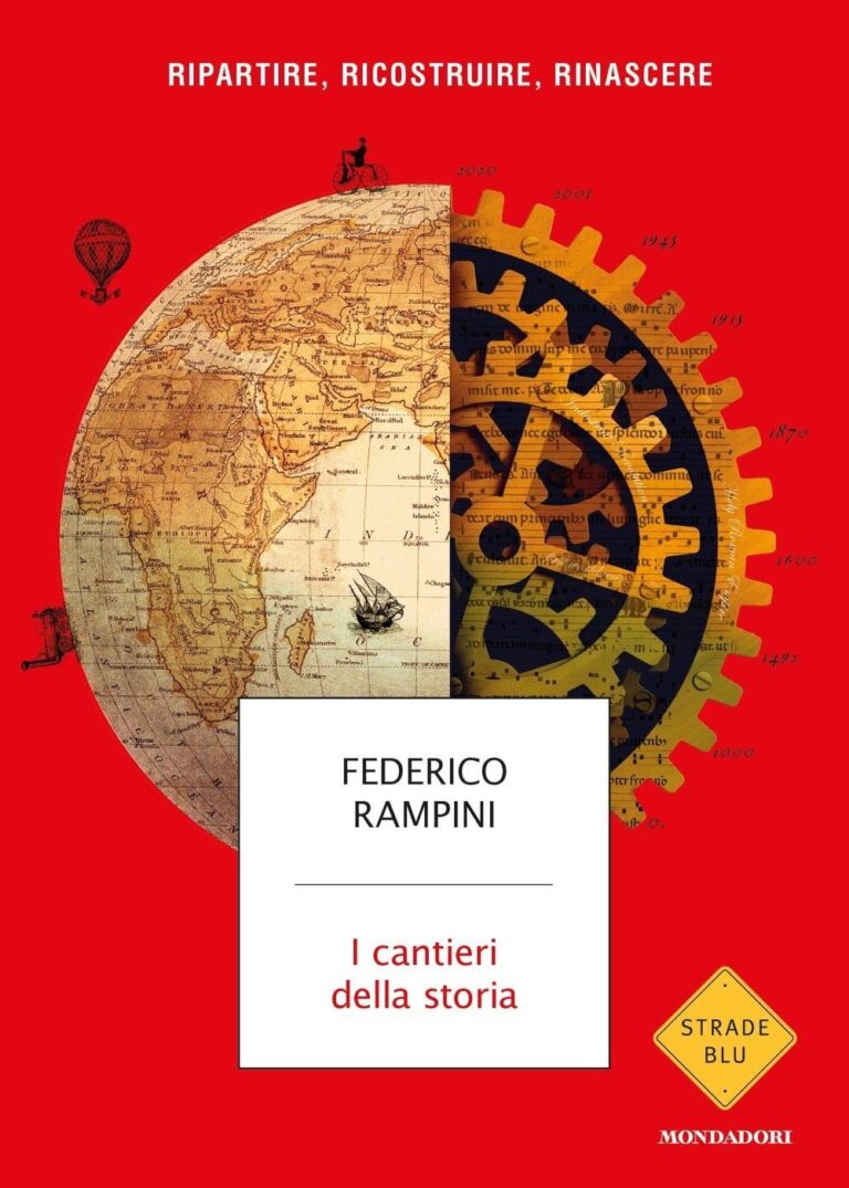 I cantieri della storia. Ripartire, ricostruire, rinascere