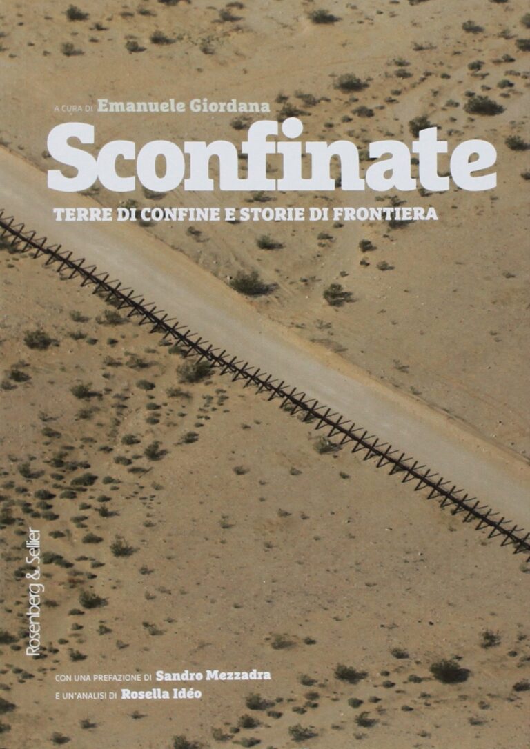 Sconfinate. Terre di confine e storie di frontiera