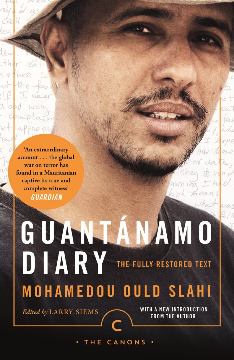 Guantanamo Diary: Slahi Mohamedou Ould: The Fully Restored Text
