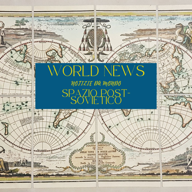 World News: notizie dal Mondo – Spazio Post-Sovietico
