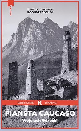 Pianeta Caucaso di Wojciech Górecki